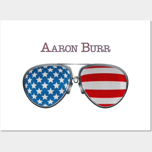 USA GLASSES AARON BURR Wall Art by SAMELVES